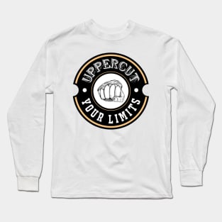 Uppercut Your Limits. Long Sleeve T-Shirt